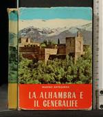 La Alhambra e Il Generalife