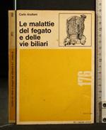 Le Malattie Del Fegato e Delle Vie Biliari