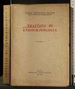 Trattato di Endocrinologia Vol 1