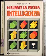 Misurate la vostra intelligenza