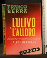 L' Ulivo e L' Alloro