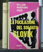 La Fucilazione Del Soldato Slovik