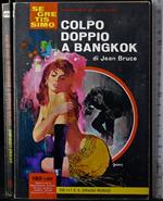 Colpo doppio a Bangkok