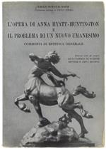 L' Opera Di Anna Hyatt-Huntington E Il Problema Di Un Nuovo Umanesimo. Commenti Di Estetica Generale