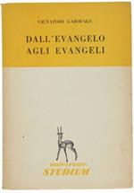 Dall'Evangelo Agli Evangeli