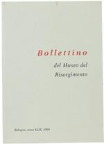 Armi Da Fuoco Nel Museo Del Risorgimento Di Bologna. Catalogo. Bollettino Del Museo Del Risorgimento. Anno Xlix, 2004