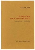 Il Sistema Educativo Di Base. Innovazione E Continuità