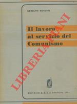 Il lavoro al servizio del comunismo