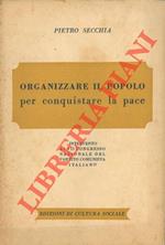 Organizzare il popolo per conquistare la pace. Intervento al VII Congresso Nazionale del Partito Comunista Italiano