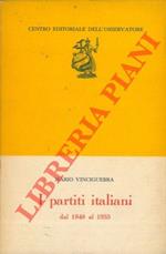 I partiti italiani dal 1848 al 1955