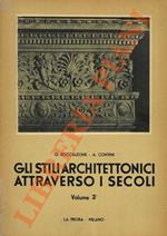 Gli stili architettonici attraverso i secoli. Vol. III : Arte del Quattrocento e del Cinquecento