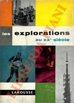 Les Explorations au XX° siècle