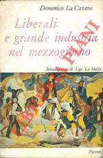 Liberali e grande industria nel mezzogiorno