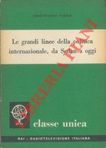 Le grandi linee della politica internazionale, daSedan a oggi