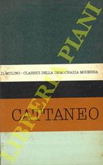 Antologia degli scritti politici di Carlo Cattaneo. A cura di Giuseppe Galasso