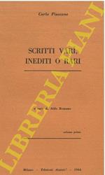 Scritti vari, inediti o rari. A cura di Aldo Romano