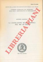 La legislazione sulla bonifica dal 1865 ad oggi