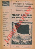 Perchè non puoi non essere anarchico. 2. La conquista della libertà