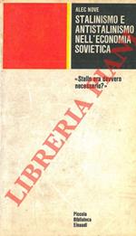 Stalinismo e antistalinismo nell'economia sovietica