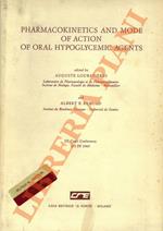 Pharmacokinetics and Mode of Action of oral Hypoglicemic Agents - Farmacocinetica e meccanismo d’azione degli ipoglemicizzanti orali. III Capri Conference 2-3 IV 1969