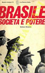 Brasile, societa' e potere