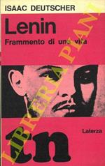 Lenin. Frammento di una vita e altri saggi