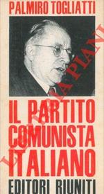 Il Partito Comunista Italiano. Prefazione di Giorgio Napolitano