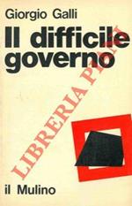 Il difficile governo