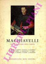 Machiavelli nel V° Centenario della nascita