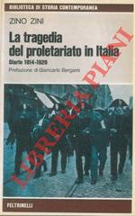 La tragedia del proletariato in Italia. Diario 1914-1926