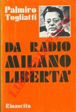 Da Radio Milano - Libertà