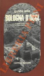 Guida alla Bologna d’oggi