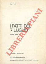 I fatti del 7 luglio (Reggio Emilia 1960). Prefazione di Ferruccio Parri