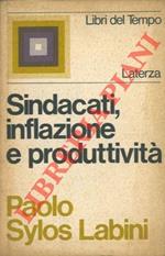 Sindacati, inflazione e produttività