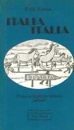 Italia Italia. Prima nota per un bilancio parziale