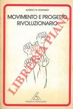 Movimento e progetto rivoluzionario