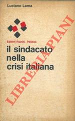 Il sindacato nella crisi italiana