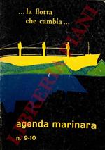 La flotta che cambia. Agenda marinara n. 9-10