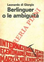 Berlinguer o le ambiguità