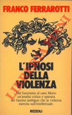 L' ipnosi della violenza