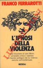 L' ipnosi della violenza