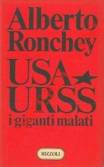 USA - URSS. I giganti malati