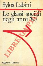 Le classi sociali negli anni '80