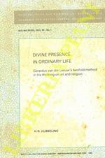 Divine Presence in Ordinary Life: Gerardus van der Leeuw's twofold method in his thinking on art and religion