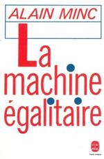 La machine égalitaire