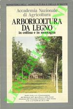 Arboricoltura da legno in collina e in montagna