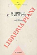 Gorbaciov e i suoi fratelli