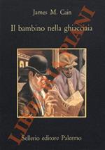 Il bambino nella ghiacciaia