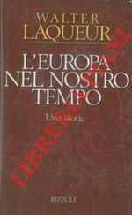 L' Europa nel nostro tempo. Una storia