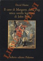 Il caso di Margaret, detta Peg, unica sorella legittima di John Bull